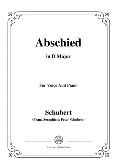Schubert-Abschied,in D Major,for Voice and Piano (arr. MSM)