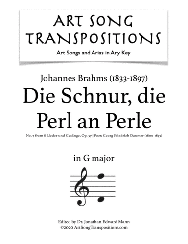BRAHMS: Die Schnur die Perl an Perle, Op. 57 no. 7 (transposed to G major) (arr. ArtSongTranspositions.com)