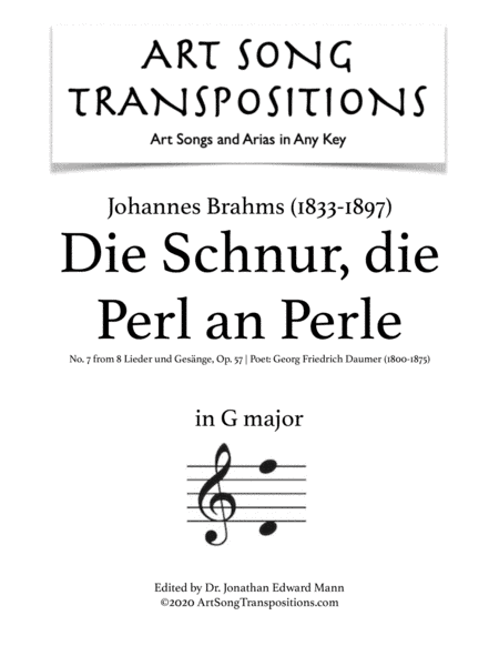 BRAHMS: Die Schnur die Perl an Perle, Op. 57 no. 7 (transposed to G major) (arr. ArtSongTranspositions.com)