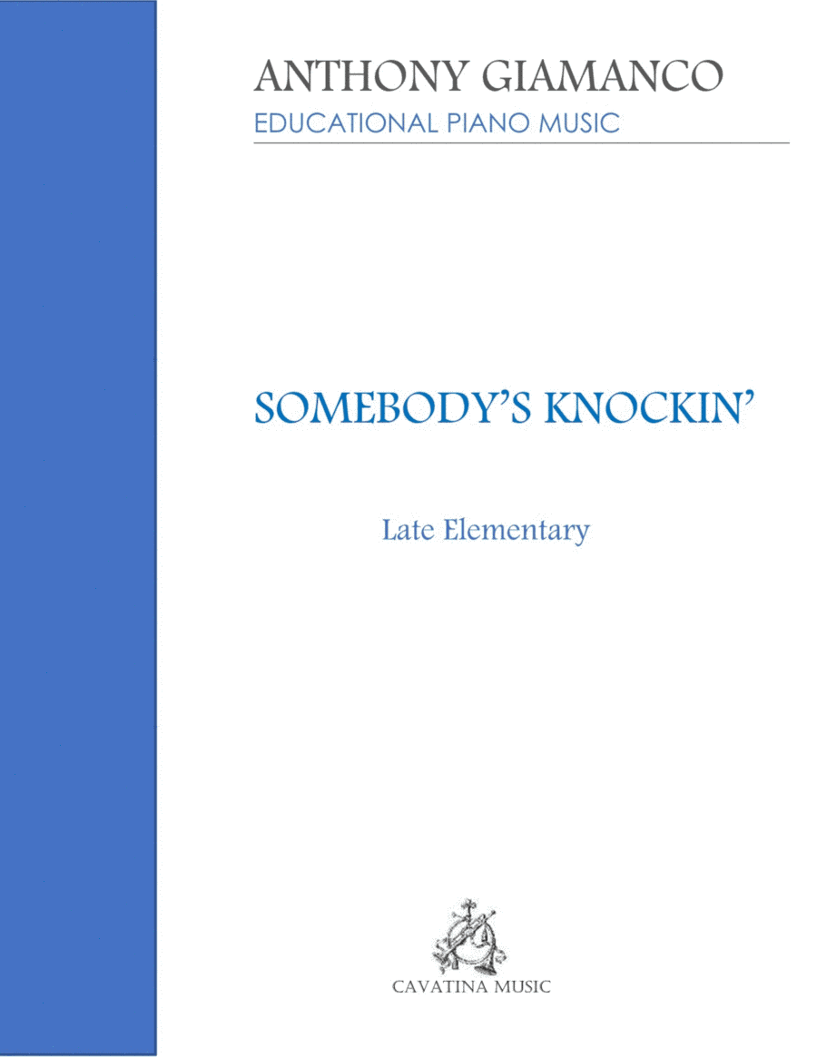 Somebody's Knockin' (Easy Piano) (arr. Anthony Giamanco)