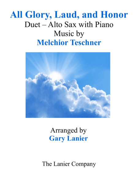 ALL GLORY, LAUD, AND HONOR (Duet – Alto Sax & Piano with Parts) (arr. Gary Lanier)