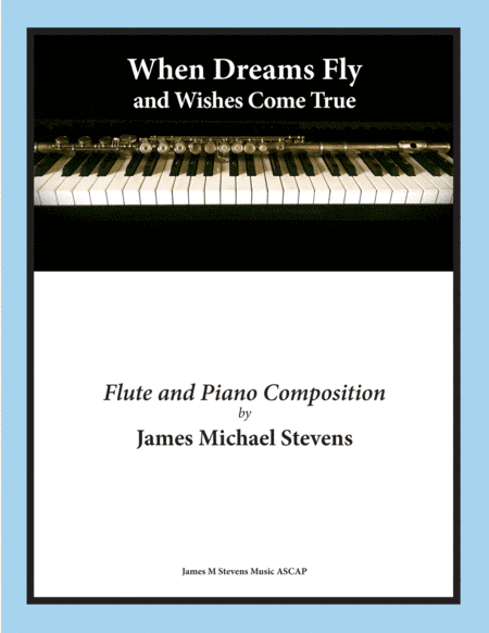 When Dreams Fly and Wishes Come True - Flute & Piano