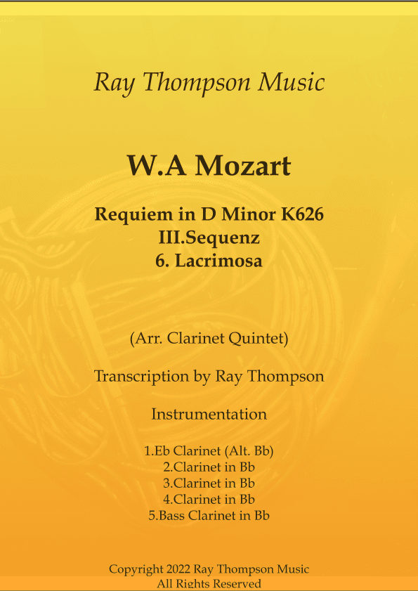 Mozart: Requiem in D minor K626 III.Sequenz No.6 Lacrimosa - clarinet quintet (arr. Ray Thompson)