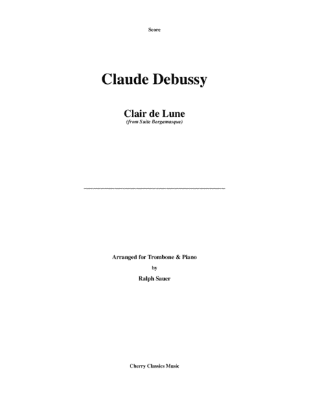 Clair de Lune from Suite Bergamasque for Trombone and Piano (arr. Sauer, Ralph)