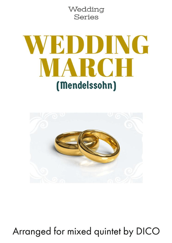 Wedding March (Mendelssohn) for quintet (arr. Dico)