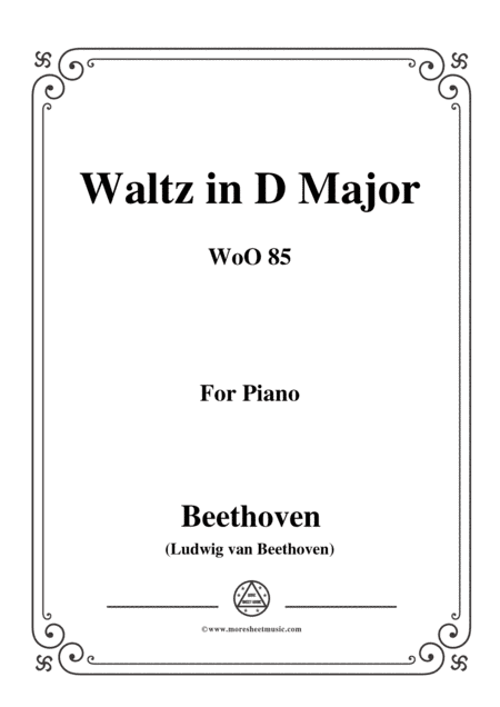 Beethoven-Waltz in D Major,WoO 85,for voice and piano (arr. MSM)