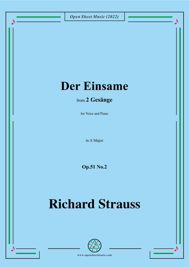 Richard Strauss-Der Einsame,in A Major,Op.51 No.2 (arr. OSM Press)