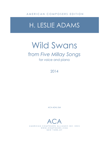 [Adams] Wild Swans (from Five Millay Songs)
