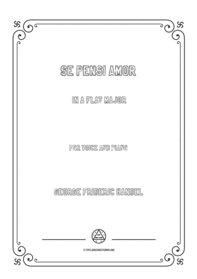 Handel-Se pensi amor in A flat Major,for Voice and Piano (arr. MSM)