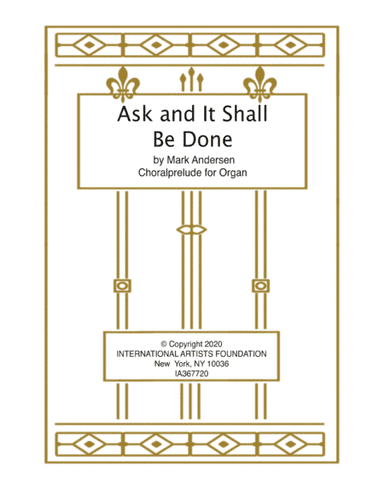 Ask and it Shall be Done   organ solo