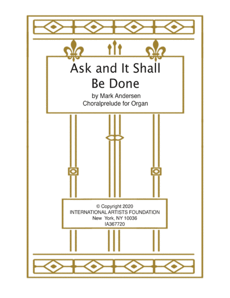 Ask and it Shall be Done   organ solo
