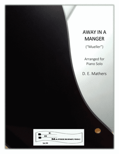 Away in a Manger (arr. D. E. Mathers)