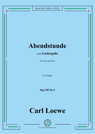 Loewe-Abendstunde,Op.130 No.3,in G Major (arr. OSM Press)