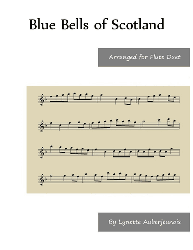 Blue Bells of Scotland - Flute Duet (arr. Lynette Auberjeunois)