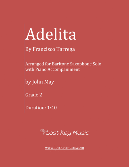 Adelita-Baritone Saxophone Solo (Optional Piano Accompaniment) (arr. John May)