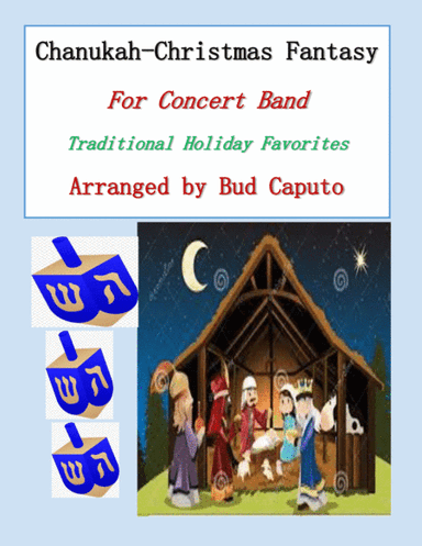 Hanukkah- Christmas Fantasy for Band (arr. Bud Caputo)