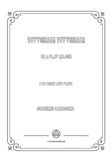 Carissimi-Vittoria! Vittoria! in A flat Major,for voice and piano (arr. MSM)