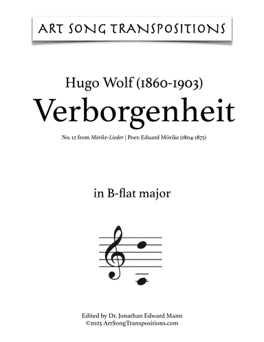 WOLF: Verborgenheit (transposed to B-flat major) (arr. ArtSongTranspositions.com)