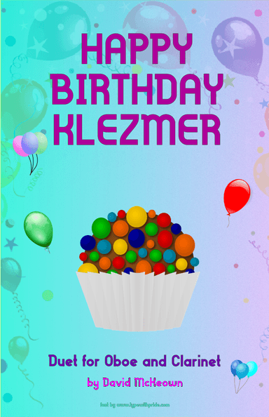 Happy Birthday Klezmer, for Oboe and Clarinet Duet (arr. David McKeown)