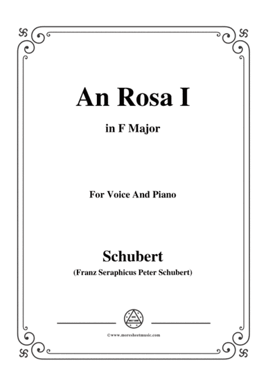 Schubert-An Rosa I(To Rosa),D.316,in F Major,for Voice&Piano (arr. MSM)