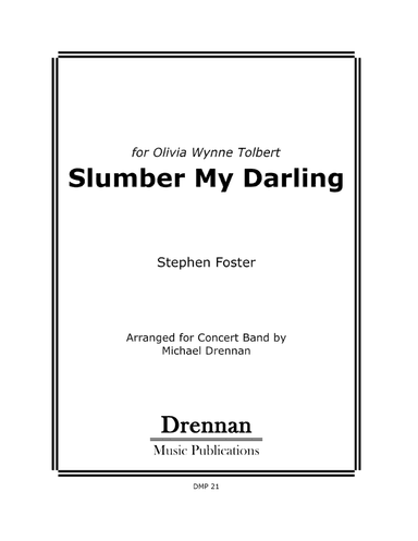 Slumber My Darling (arr. Michael Drennan)