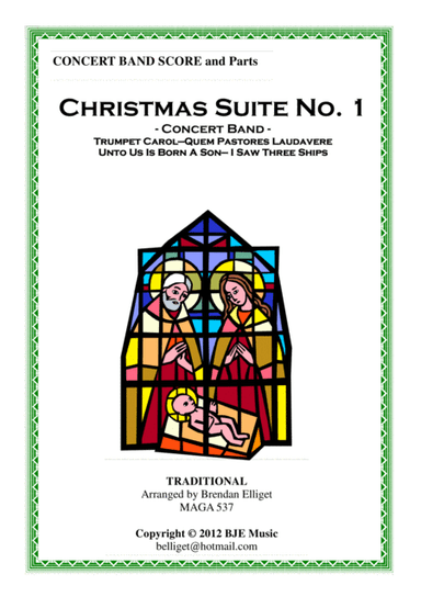 Christmas Suite No. 1 - Concert Band (arr. Brendan Elliget MAGA 537)