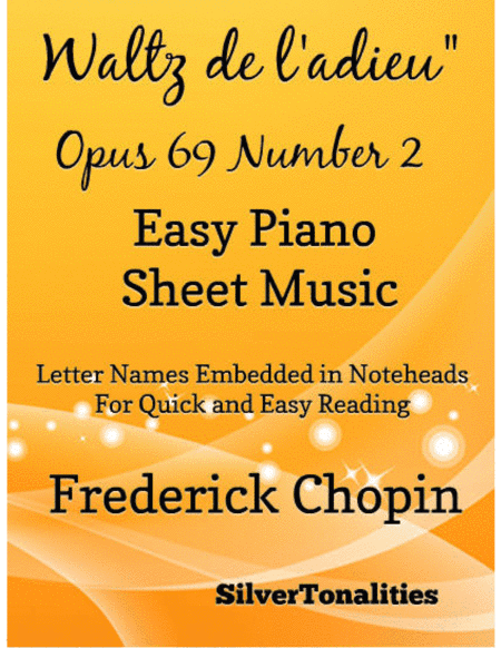 Waltz de l'adieu Opus 69 Number 1 Easy Piano Sheet Music (arr. SilverTonalities)
