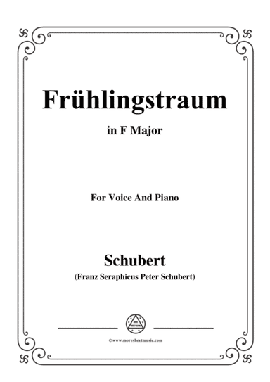 Schubert-Frühlingstraum,from 'Winterreise',Op.89(D.911) No.11,in F Major,for Voice&Piano (arr. MSM)