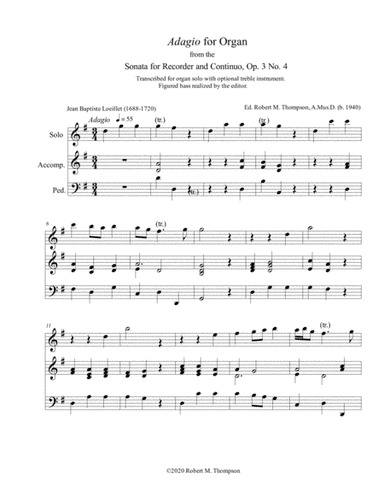 Adagio for Organ by French Baroque composer Jean-Baptiste Loeillet (arr. Robert M. Thompson, A.Mus.D. (b. 1940))