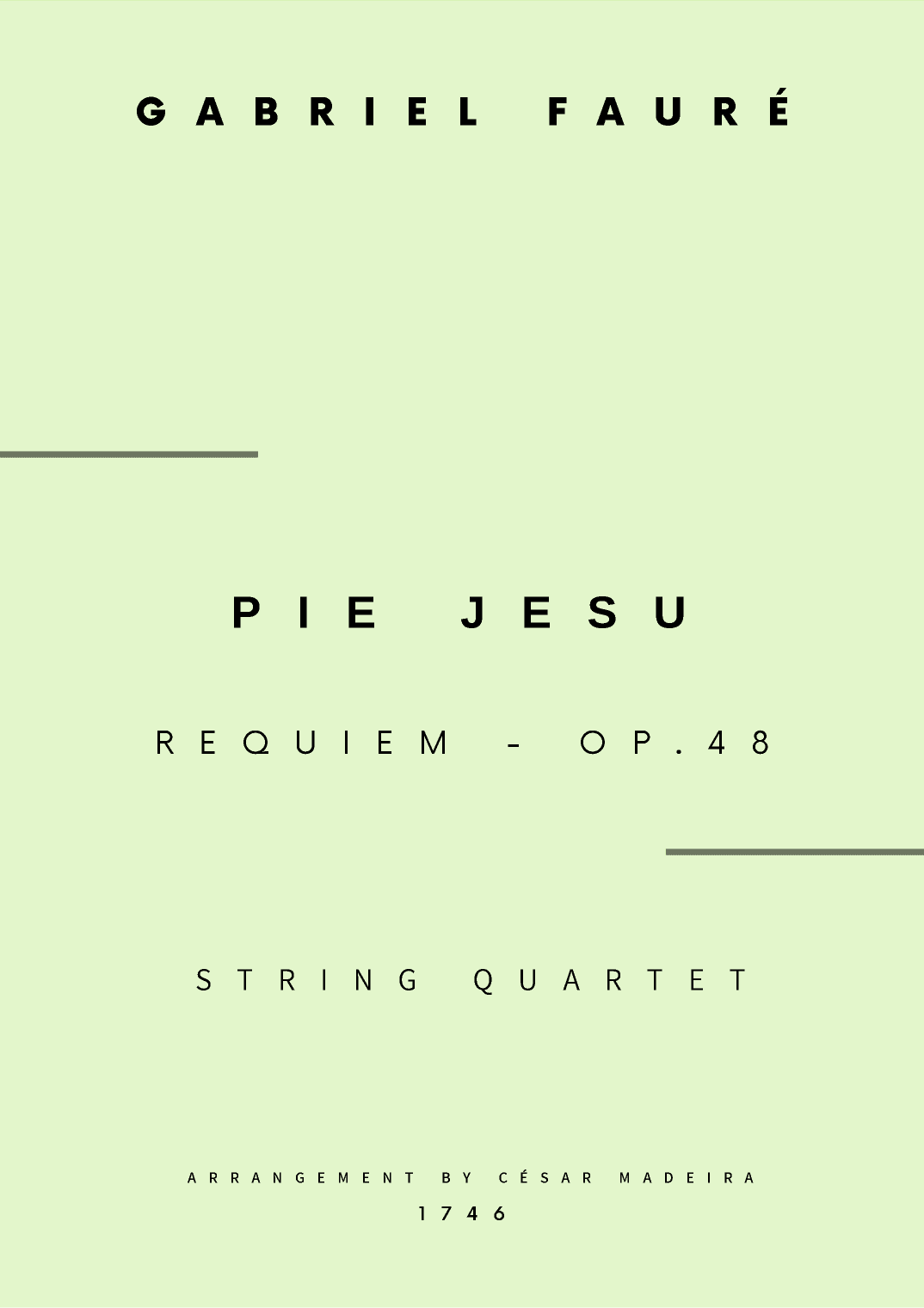 Pie Jesu (Requiem, Op.48) - String Quartet (Full Score and Parts) (arr. César Madeira)