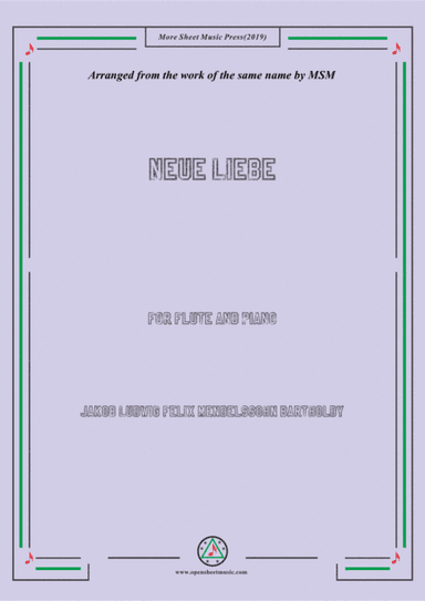 Mendelssohn-Neue Liebe, for Flute and Piano (arr. MSM)