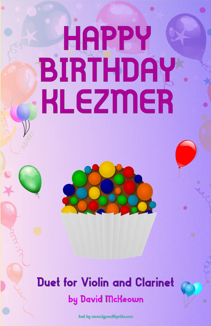 Happy Birthday Klezmer, for Violin and Clarinet Duet (arr. David McKeown)