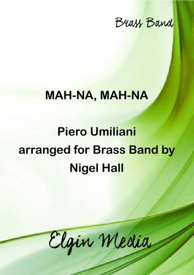 Mah-na Mah-na (arr. Nigel Hall)