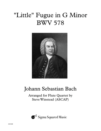 Little Fugue in G Minor, BWV 578 for Flute Quartet or Choir (arr. Steve Winstead)