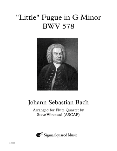 Little Fugue in G Minor, BWV 578 for Flute Quartet or Choir (arr. Steve Winstead)