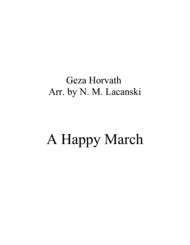 A Happy March (arr. Nick Lacanski)