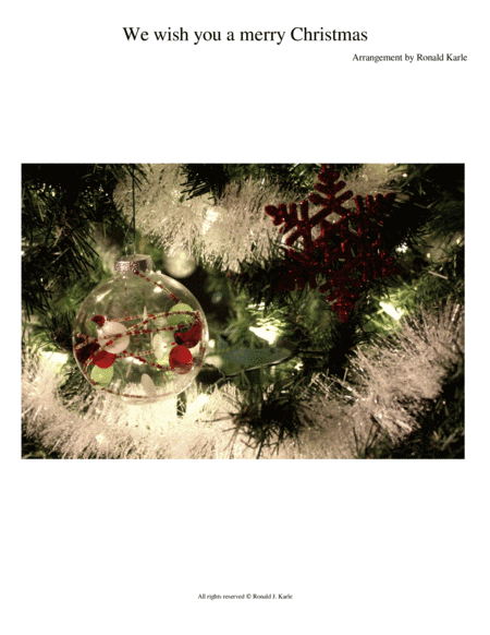 WeWish you a merry Christmas (arr. Ronald J. Karle)