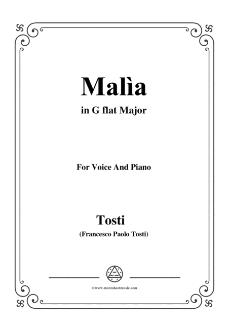 Tosti-Malìa in G flat Major,for Voice and Piano (arr. MSM)