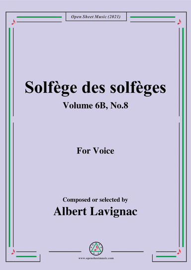 Lavignac-Solfege des solfeges,Volume 6B No.8,for Voice (arr. Open Cloud)