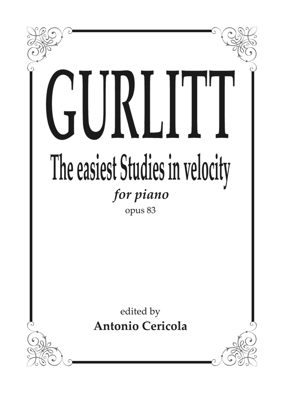GURLITT: The easiest studies in velocity for piano op.83 (arr. Accademia delle Arti "Antonio Cericola")