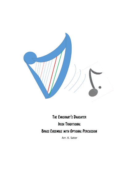 Emigrant's Daughter - Irish Traditional  for Brass Ensemble (arr. K.Sater)