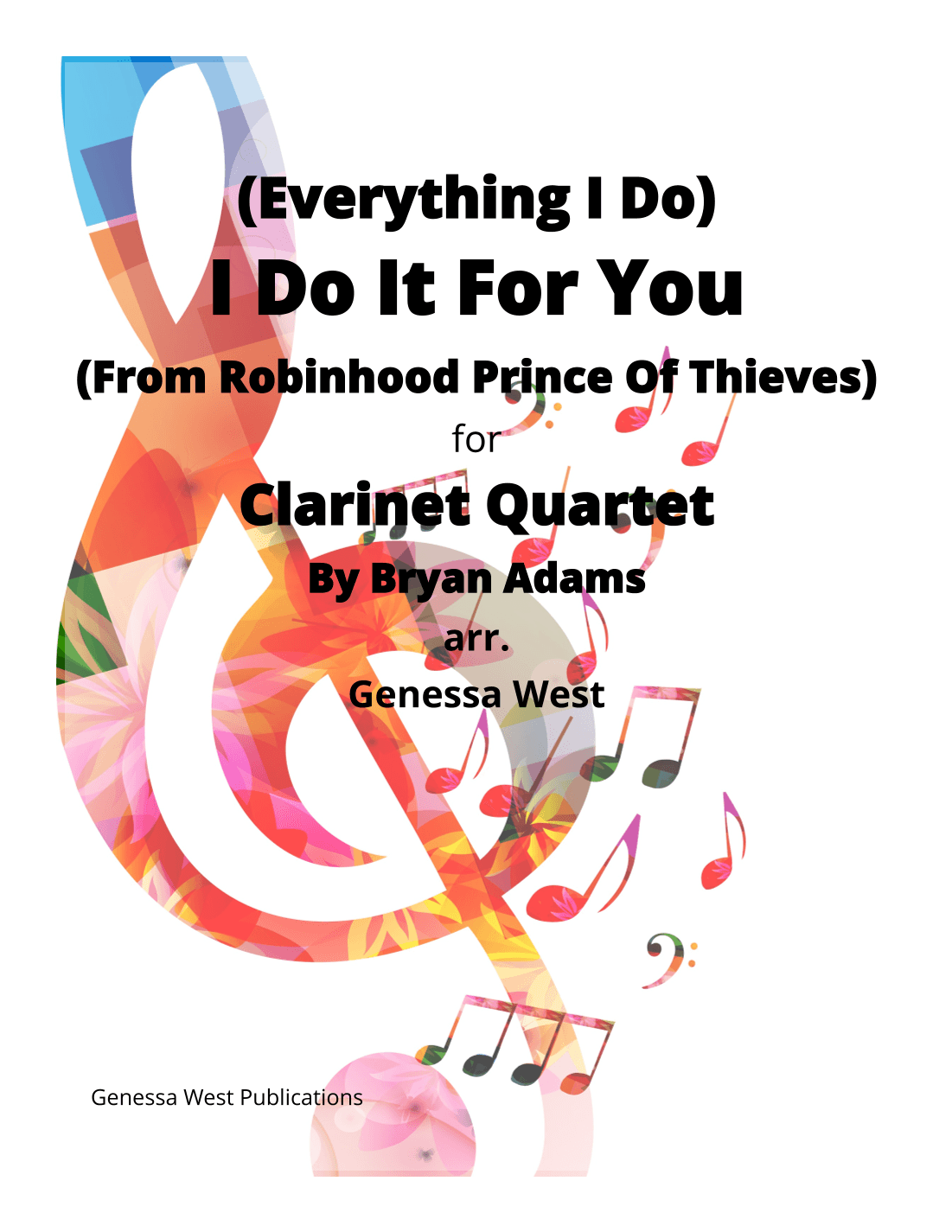 (everything I Do) I Do It For You (arr. Genessa West)