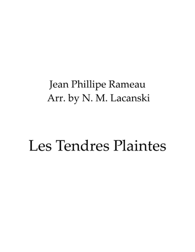 Les Tendres Plaintes (arr. Nick Lacanski)