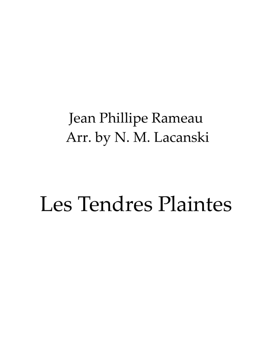 Les Tendres Plaintes (arr. Nick Lacanski)