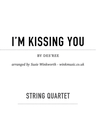 I'm Kissing You (arr. Susie Winkworth winkmusic.co.uk)