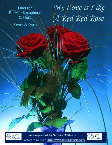 My Love Is Like A Red, Red Rose, Duet for Eb Alto Saxophone & Harp (arr. Serena O'Meara)