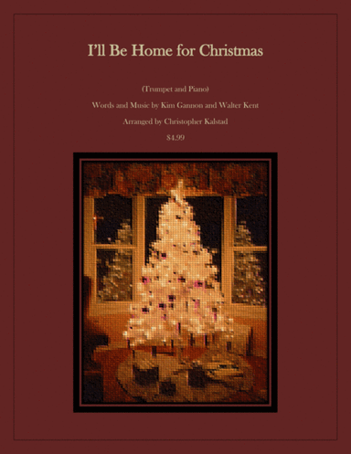 I'll Be Home For Christmas (arr. Christopher Kalstad)