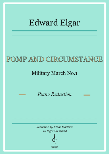 Pomp and Circumstance No.1 - Piano Reduction (Full Score W/Choral) (arr. César Madeira)