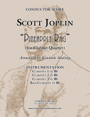 Joplin - "Pineapple Rag" (for Clarinet Quartet) (arr. Kenneth Abeling)