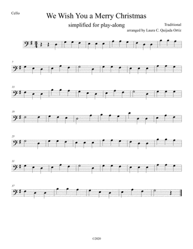 We Wish A Merry Christmas-simplified for beginner cello. CELLO PART FOR PLAY-ALONG TRACK (arr. Laura C.Quijada Ortíz)